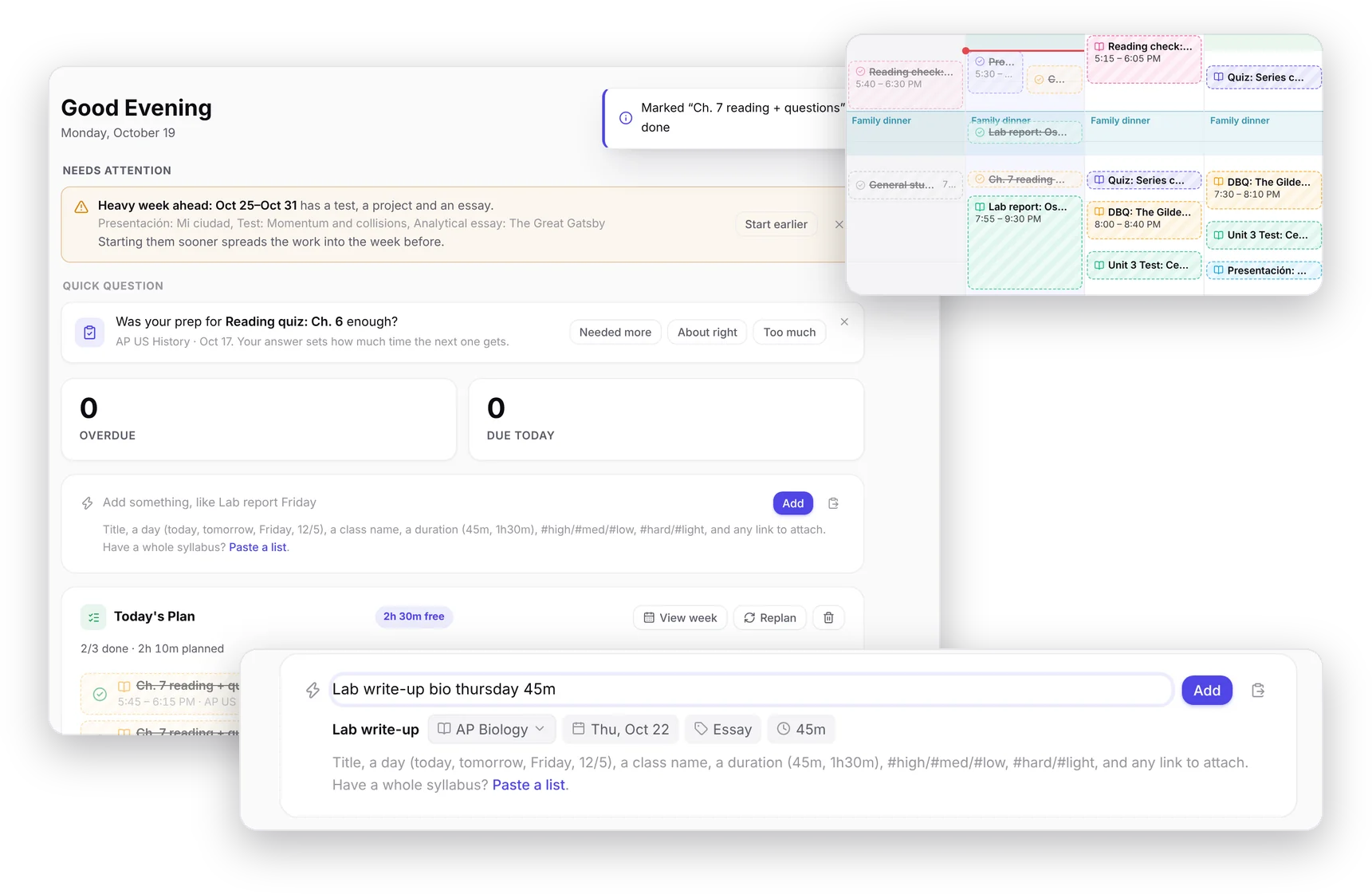The dashboard with an Undo button after ticking something off, Quick Add reading back a typed line, and study timer runs on the Schedule