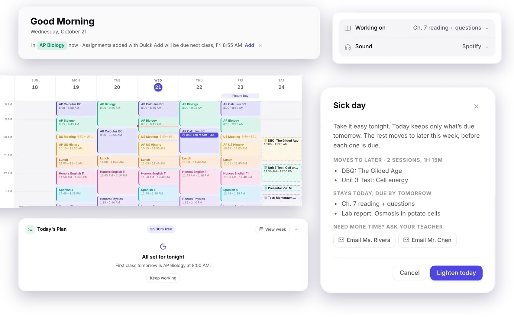 The dashboard saying In AP Biology now with Quick Add due next class, the Schedule with an Ask in class reminder, Today’s Plan saying all set for tonight, the Sick day preview with what moves, what stays and buttons to email teachers, and the Study Timer’s Working on picker set to the next thing due, with Sound set to Spotify